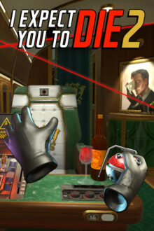 I Expect You To Die 2 Download PC