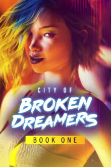 City of Broken Dreamers Book One Free Download v1.10.1