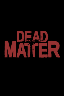 Dead Matter Download PC
