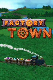 Factory Town Steamunlocked