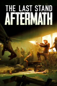 The Last Stand Aftermath Skidrow