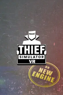 Thief Simulator VR Free Download (v1.7.12 & ALL DLC)