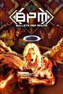 BPM Bullets Per Minute Free Steam