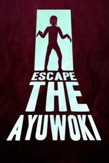 Escape the Ayuwoki DodiRepack