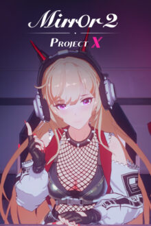Mirror 2 Project X DLC 2024