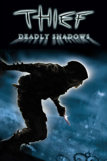 Thief 3 Deadly Shadows PC Game