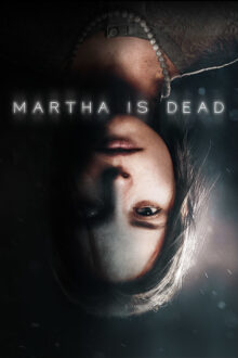 Martha Is Dead PC Game