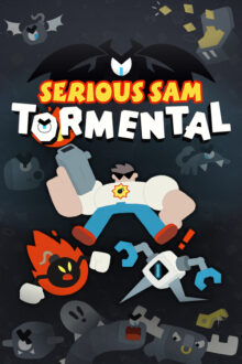 Serious Sam Tormental Release Date
