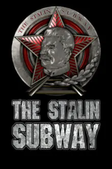The Stalin Subway Free Download