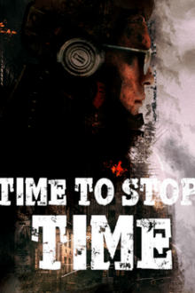 Time To Stop Time Steam