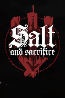 Salt and Sacrifice Steam