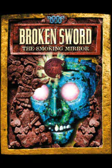 Broken Sword 2 the Smoking Mirror Remastered Free Download