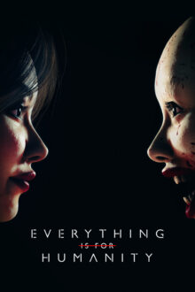 Everything Is For Humanity Download PC