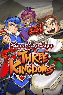 River City Saga Three Kingdoms River City Saga Three Kingdoms Release Date