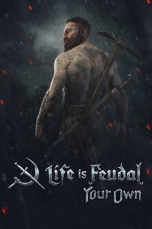 Life is Feudal Your Own Free Download By Steam-repacks