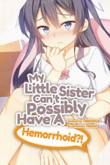 My Little Sister Can’t Possibly Have A Hemorrhoid Free Download By Steam-repacks