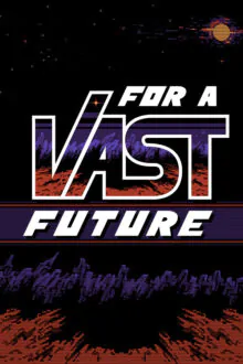 For a Vast Future Free Download