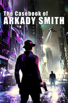 The Casebook Of Arkady Smith Free Download By Steam-repacks
