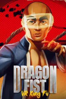 Dragon Fist VR Kung Fu Free Download By Steam-repacks