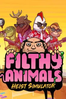 Filthy Animals Heist Simulator Free Download By Steam-repacks