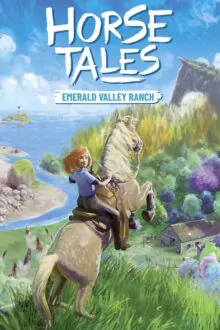 Horse Tales Emerald Valley Ranch Free Download (v1.1.3 & ALL DLC)