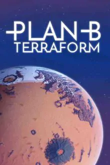 Plan B Terraform Free Download By Steam-repacks