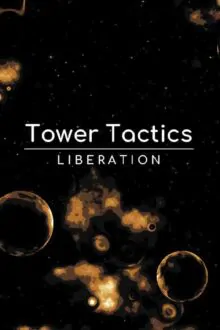 Tower Tactics Liberation Free Download (v1.5.4.4 & ALL DLC)
