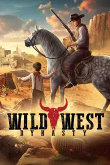 Wild West Dynasty Free Download (v0.1.7404)