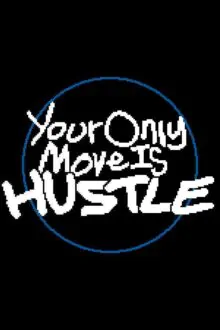 Your Only Move Is HUSTLE Free Download (v2024.01.02)