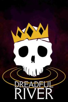 Dreadful River Free Download By Steam-repacks