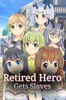 Retired Hero Gets Slaves Free Download By Steam-repacks