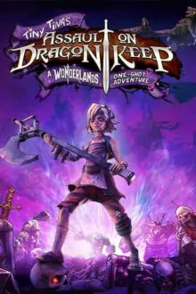 Tiny Tinas Assault On Dragon Keep A Wonderlands One-shot Adventure Free Download By Steam-repacks