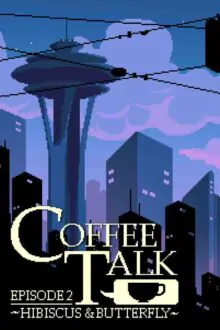 Coffee Talk Episode 2 Hibiscus & Butterfly Free Download By Steam-repacks