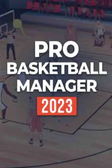 Pro Basketball Manager 2023 Free Download By Steam-repacks