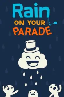 Rain on Your Parade Free Download