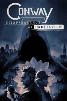 Conway Disappearance at Dahlia View Free Download By Steam-repacks