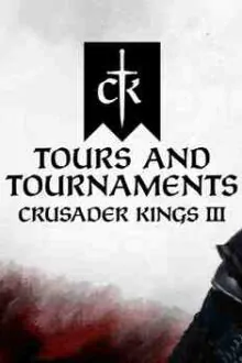 Crusader Kings III Tours and Tournaments Free Download By Steam-repacks