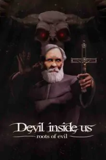 Devil Inside Us Roots of Evil Free Download