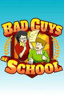 Bad Guys at School Free Download (v20200811)