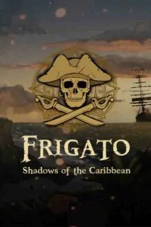 Frigato Shadows of the Caribbean Free Download By Steam-repacks