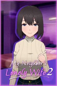 My Neighbors Lonely Wife 2 Free Download By Steam-repacks