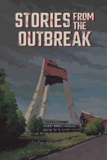 Stories from the Outbreak Free Download By Steam-repacks