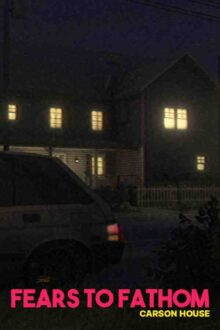 Fears to Fathom Carson House Free Download By Steam-repacks