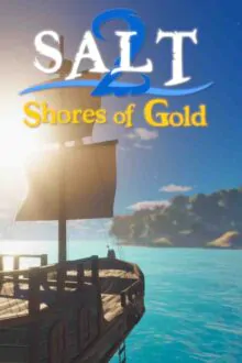 Salt 2 Shores of Gold Free Download By Steam-repacks