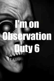 Im on Observation Duty 6 Free Download By Steam-repacks