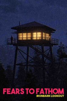 Fears to Fathom Ironbark Lookout Free Download By Steam-repacks