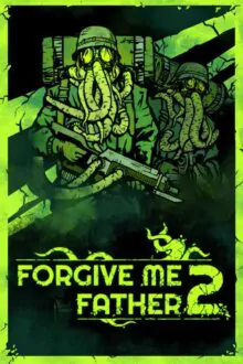 Forgive Me Father 2 Free Download By Steam-repacks