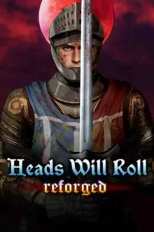 Heads Will Roll Reforged Free Download By Steam-repacks