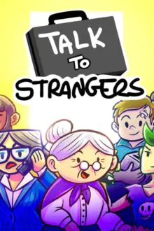 Talk to Strangers Free Download By Steam-repacks