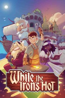 While the Irons Hot Free Download By Steam-repacks